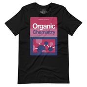 Organic Chemistry Graphic Tee